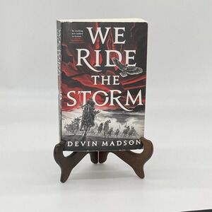 We Ride the Storm: The Reborn Empire #1 by Devin Madson paperback, Fantasy novel